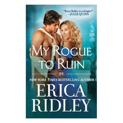 My Rogue to Ruin - Ridley, Erica