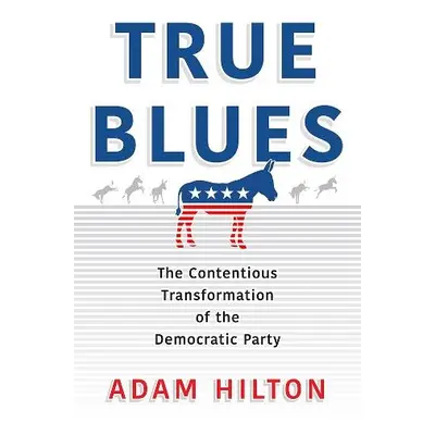 True Blues - Hilton, Adam