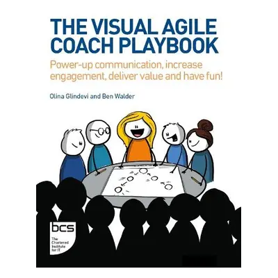 Visual Agile Coach Playbook - Glindevi, Olina a Walder, Ben