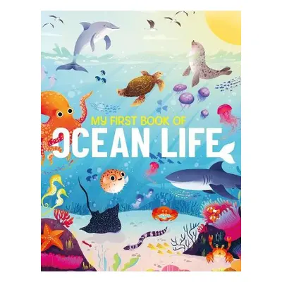 My First Book of Ocean Life - Jeffrey, Eliza