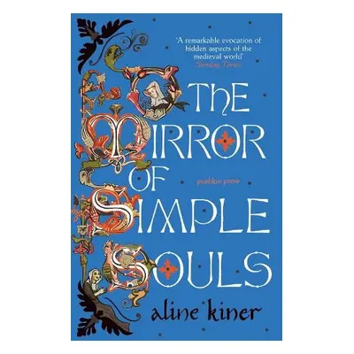 Mirror of Simple Souls - Kiner, Aline