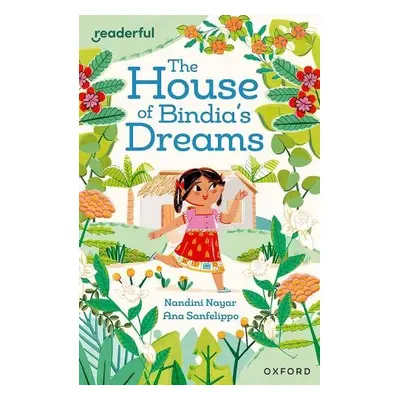 Readerful Independent Library: Oxford Reading Level 8: The House of Bindia's Dreams - Nayar, Nan