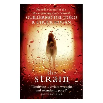 Strain - del Toro, Guillermo a Hogan, Chuck