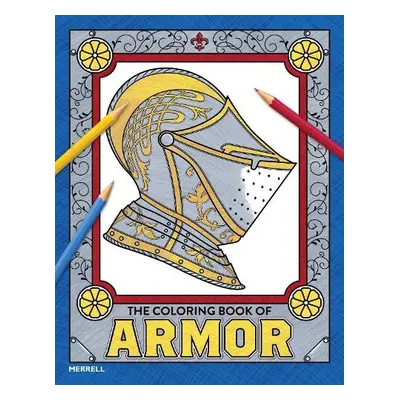 Coloring Book of Armor - Terjanian, Pierre