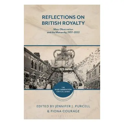 Reflections on British Royalty