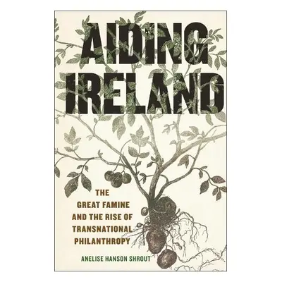 Aiding Ireland - Shrout, Anelise Hanson