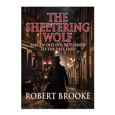 Sheltering Wolf - Brooke, Robert