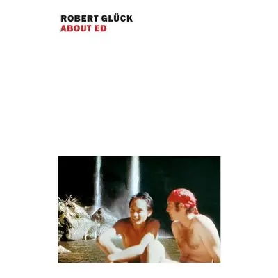 About Ed - Gluck, Robert