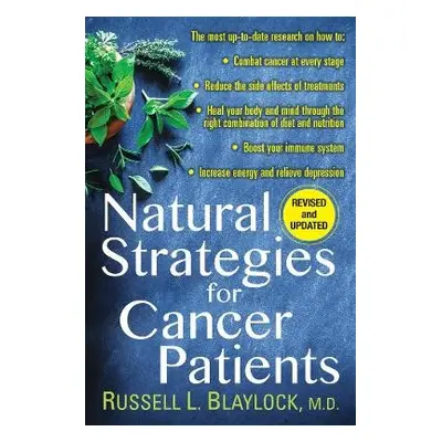 Natural Strategies for Cancer Patients - Blaylock, Russell L.