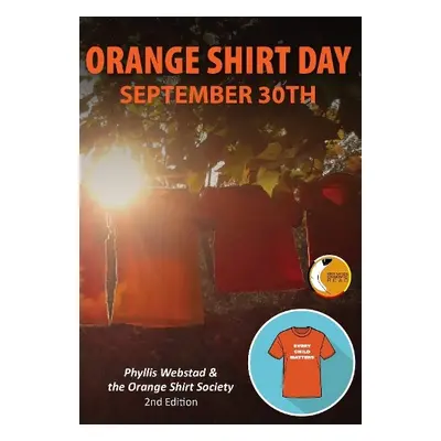 Orange Shirt Day - Webstad, Phyllis