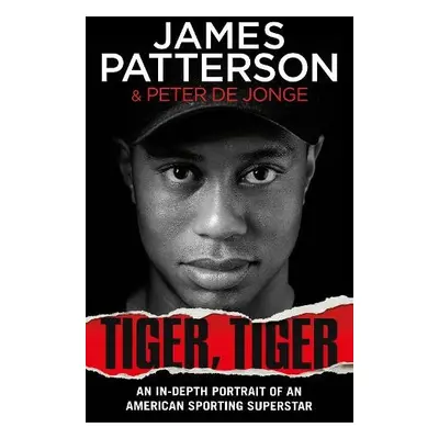 Tiger, Tiger - Patterson, James