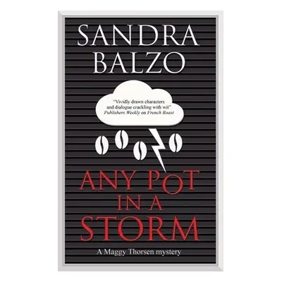 Any Pot in a Storm - Balzo, Sandra