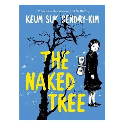 Naked Tree - Gendry-Kim, Keum suk