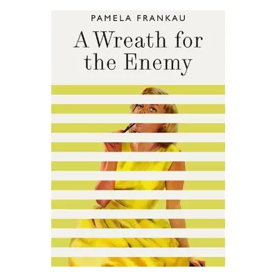 Wreath for the Enemy - Frankau, Pamela