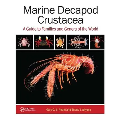 Marine Decapod Crustacea - Poore, Gary C.B. (Australian Museum) a Ahyong, Shane T. (Australian M