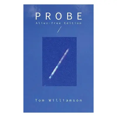 Probe - Williamson, Tom