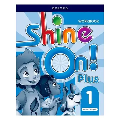 Shine On! Plus: Level 1: Workbook