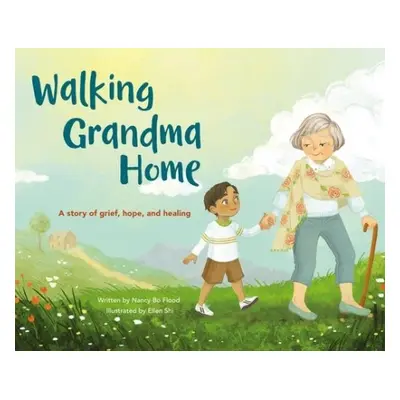 Walking Grandma Home - Bo Flood, Nancy Bo