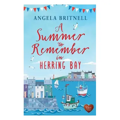 Summer to Remember in Herring Bay - Britnell, Angela