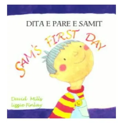 Sam's First Day - Mills, David