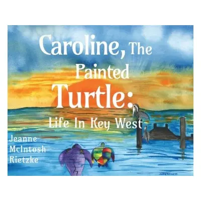 Caroline, The Painted Turtle - Rietzke, Jeanne McIntosh