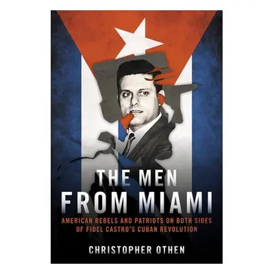 Men from Miami - Othen, Christopher