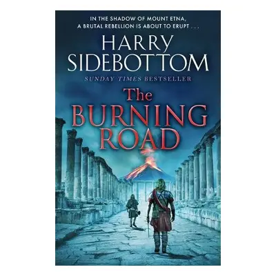 Burning Road - Sidebottom, Harry