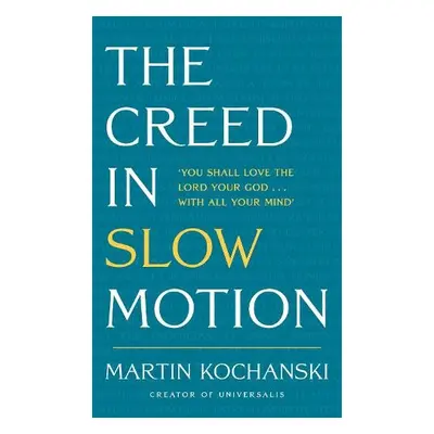 Creed in Slow Motion - Kochanski, Martin