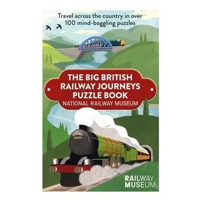 Big British Railway Journeys Puzzle Book - National Railway Museum