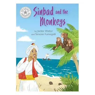 Reading Champion: Sinbad and the Monkeys - Walter, Jackie