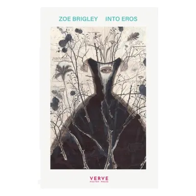 Into Eros - Brigley, Zoe