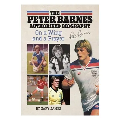 Peter Barnes Authorised Biography - James, Gary