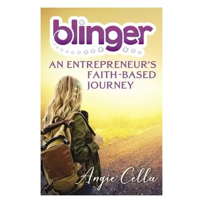 Blinger - Cella, Angie