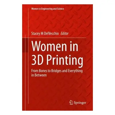 Women in 3D Printing