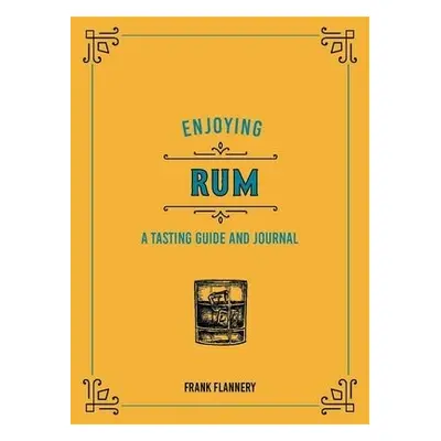 Enjoying Rum - Flannery, Frank