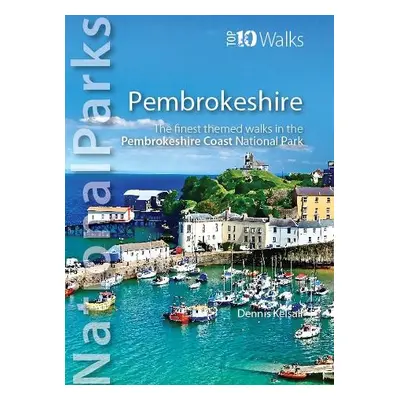 National Parks: Pembrokeshire - Kelsall, Dennis