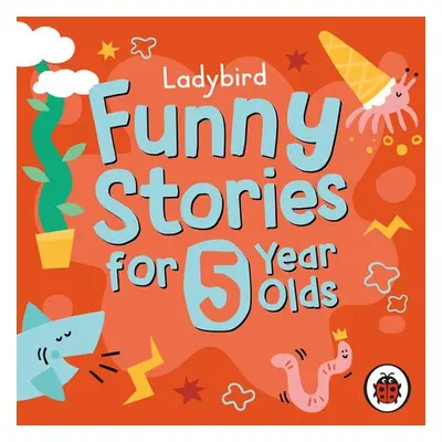 Ladybird Funny Stories for 5 Year Olds - Ladybird