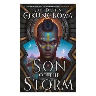 Son of the Storm - Okungbowa, Suyi Davies