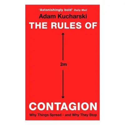 Rules of Contagion - Kucharski, Adam