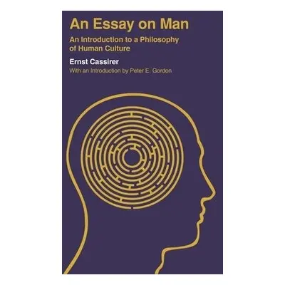 Essay on Man - Cassirer, Ernst