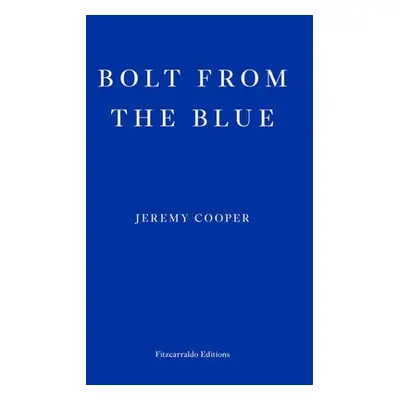 Bolt from the Blue - Cooper, Jeremy