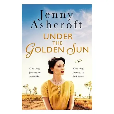 Under The Golden Sun - Ashcroft, Jenny