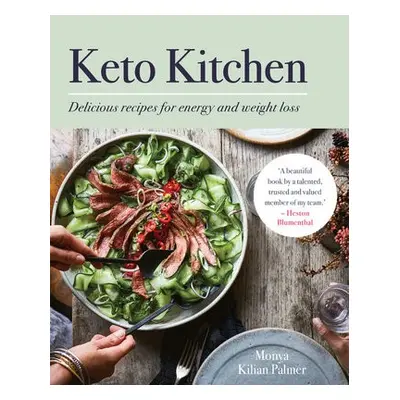 Keto Kitchen - Palmer, Monya Kilian