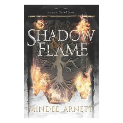 Shadow a Flame - Arnett, Mindee