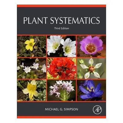 Plant Systematics - Simpson, Michael G. (professor of Biology at San Diego State University, Cal