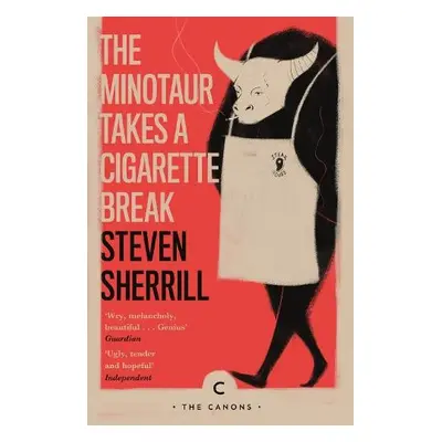 Minotaur Takes A Cigarette Break - Sherrill, Steven