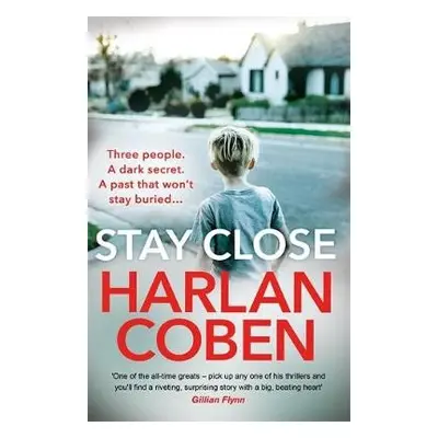 Stay Close - Coben, Harlan