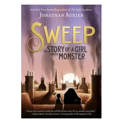 Sweep: The Story of a Girl and Her Monster - Auxier, Jonathan