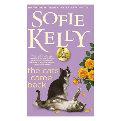 Cats Came Back - Kelly, Sofie