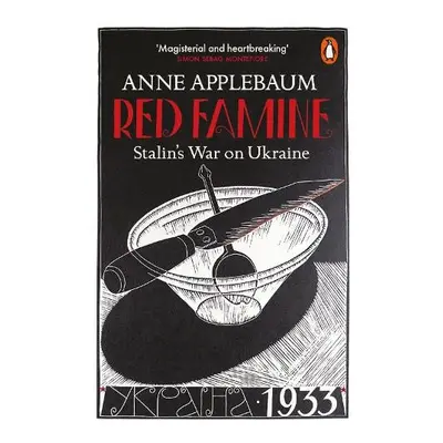 Red Famine - Applebaum, Anne